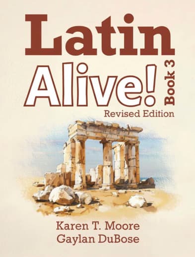 Latin Alive! Book 3 Student Edition (Revised)