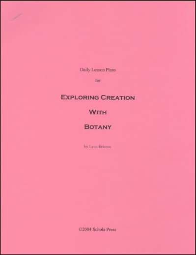 Daily Lesson Plans for Exploring Creation with Botany