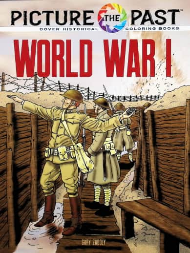 Picture the Past: World War I Coloring Book