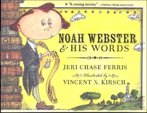 Noah Webster & His Words