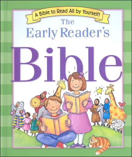 The Early Reader's Bible: A Bible to Read All by Yourself!