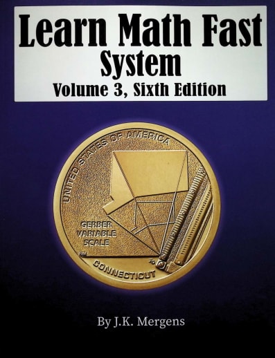 Learn Math Fast System Volume 3, Sixth Edition