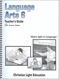 Christian Light Language Arts 600 Teacher's Guide Sunrise Edition