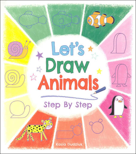 Let's Draw Animals Step by Step (Drawing Step by Step)