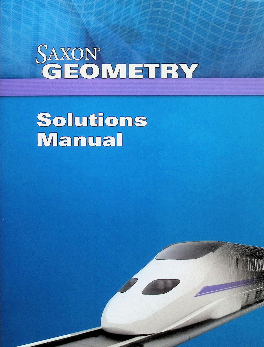 Saxon Geometry Solution Manual 2009