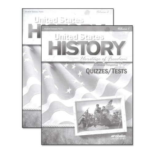 Abeka United States History: Heritage of Freedom Quiz and Test Book Volumes 1 and 2 (Revised)