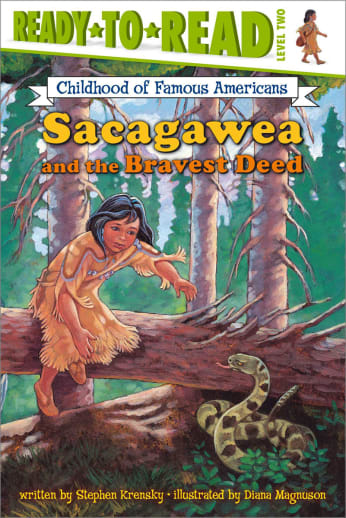 Sacagawea and the Bravest Deed (Ready to Read Level 2)