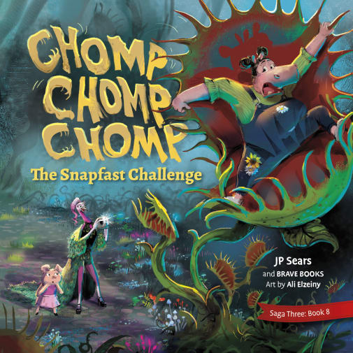 Chomp Chomp Chomp: The Snapfast Challenge (Saga Three: Tubular)