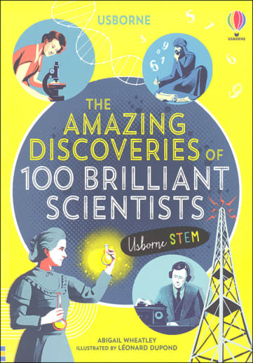 Amazing Discoveries of 100 Brilliant Scientists