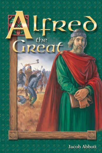 Alfred the Great (Abbott Series)