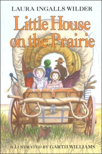 Little House on the Prairie by Laura Ingalls Wilder
