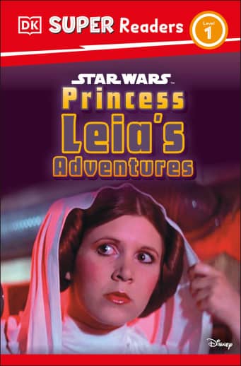 Star Wars: Princess Leia's Adventures (DK Super Readers Level 1)