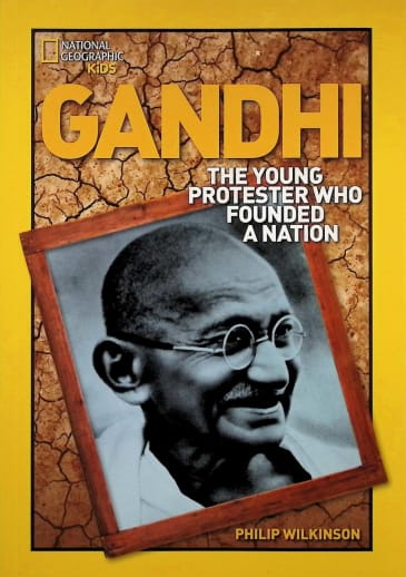 Gandhi: Young Protester Who Founded Nation