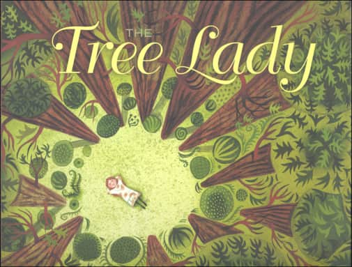 The Tree Lady by H. Joseph Hopkins