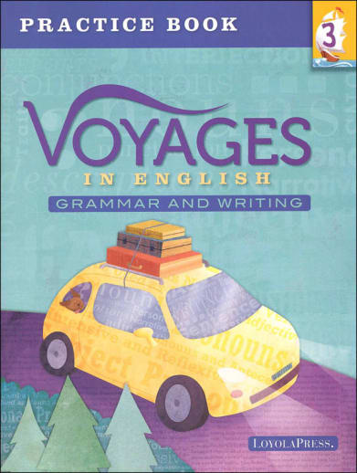 Voyages in English 2018 Grade 3 Practice Book