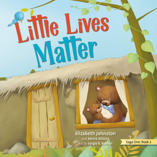 Little Lives Matter (Saga One: The Origins)
