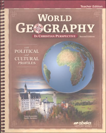Abeka World Geography in Christian Perspective Teacher Edition