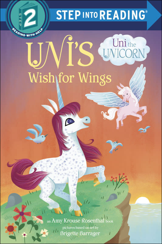 Uni's Wish for Wings (Step into Reading Level 2)