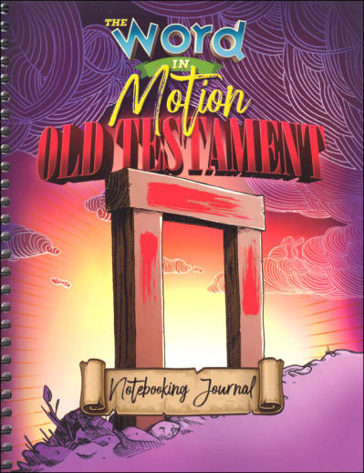 The Word in Motion: Old Testament Notebooking Journal