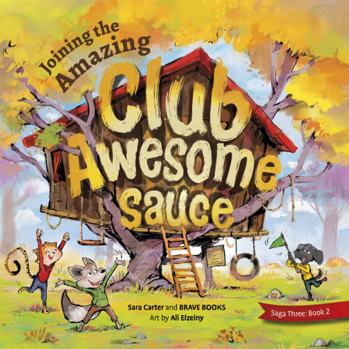 Joining the Amazing Club Awesome Sauce (Saga Three: Tubular)
