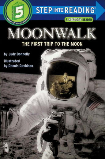 Moonwalk: The First Trip to the Moon (Step into Reading Level 5)