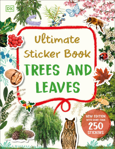 Ultimate Sticker Book: Trees and Leaves