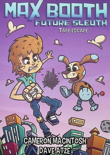 Max Booth, Future Sleuth: Tape Escape