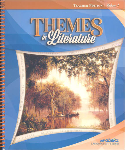 Abeka Themes in Literature Teacher Edition Volume 1 - Revised