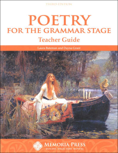 Poetry for the Grammar Stage Teacher Guide Third Edition (Memoria Press)