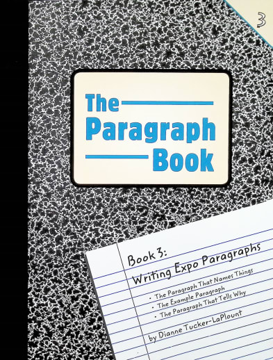 The Paragraph Book 3: Writing Expo Paragraphs