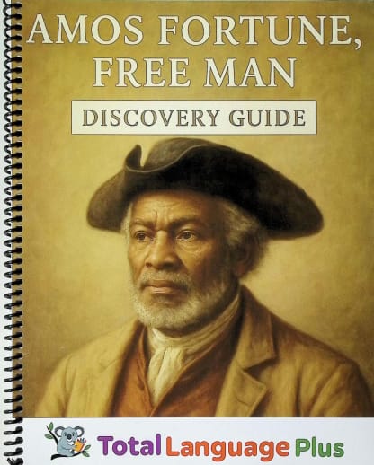 Amos Fortune, Free Man Total Language Plus Study Guide