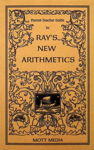 Parent-Teacher Guide for Ray's New Arithmetics