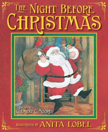 The Night Before Christmas by Clement C. Moore | Illustrated by Anita Lobel