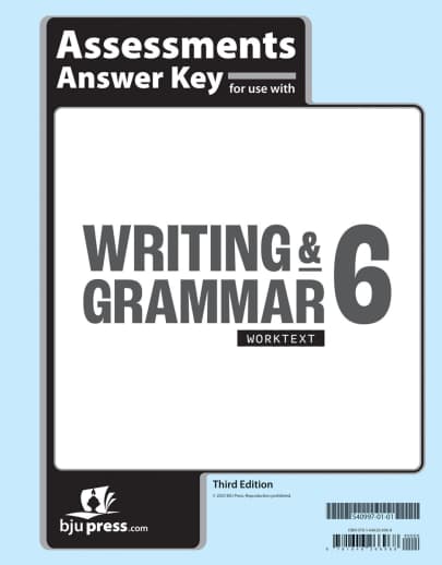 BJU Press Writing & Grammar 6 Assessments Answer Key 3rd Edition