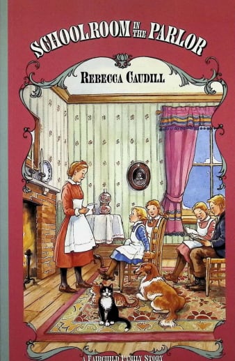 Schoolroom in the Parlor (Fairchild Family Book 4)