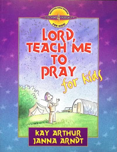 Lord, Teach Me to Pray for Kids (Discover4Yrs