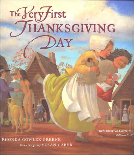The Very First Thanksgiving Day by Rhonda Gowler Greene