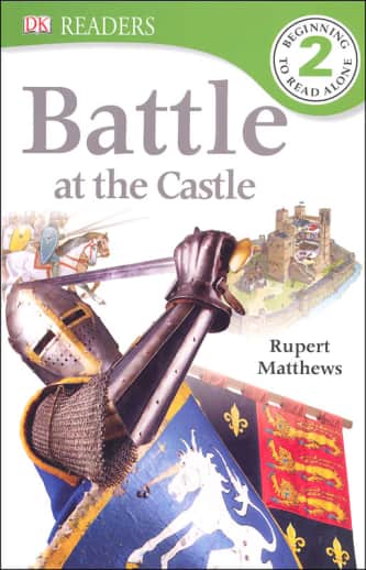 Battle at the Castle (DK Readers Level 2)