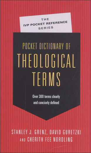 Pocket Dictionary of Theological Terms