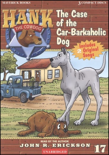 Hank #17 - Case of the Car and the Barkaholic Dog Audio CD