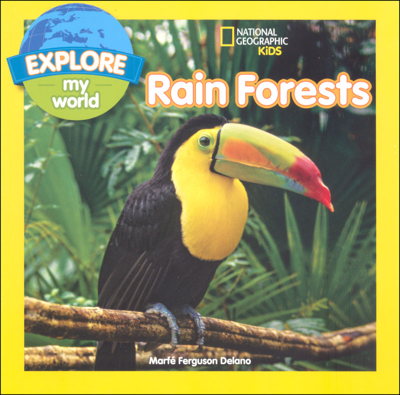 Explore My World Rain Forests