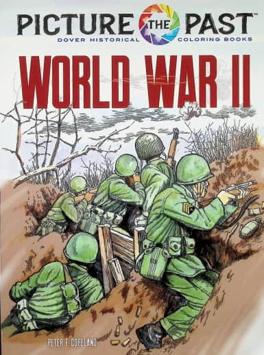Picture the Past: World War II Coloring Book