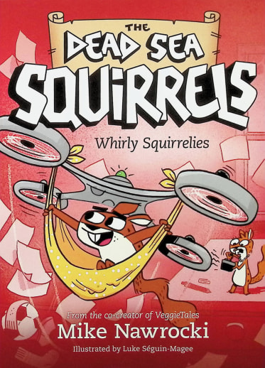 Whirly Sqirrelies Book 6 (Dead Sea Squirrels)