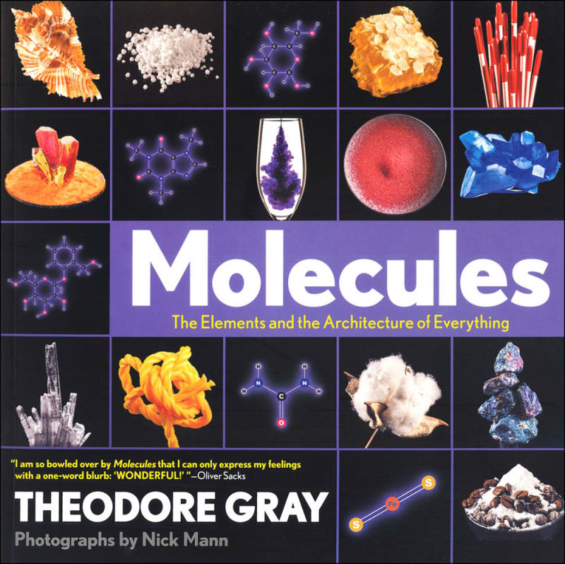 Molecules: The Elements and the Architecture of Everything