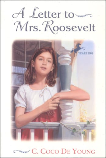A Letter to Mrs. Roosevelt by C. Coco De Young