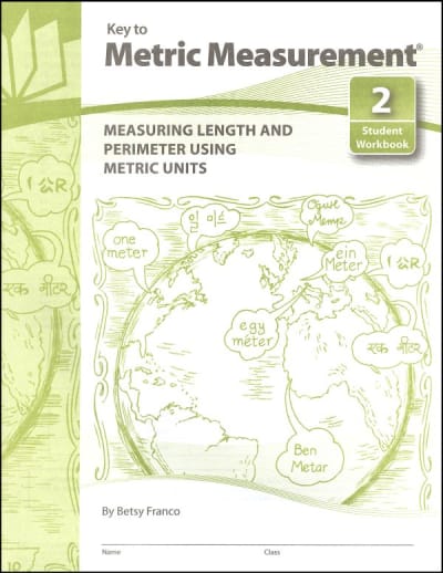 Key to Metric Measurement Book 2: Measuring Length and Perimeter Using Metric Units