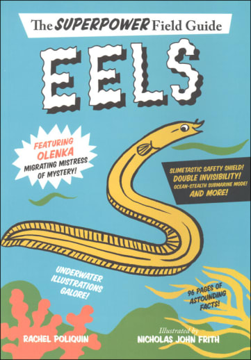 Eels (Superpower Field Guide)