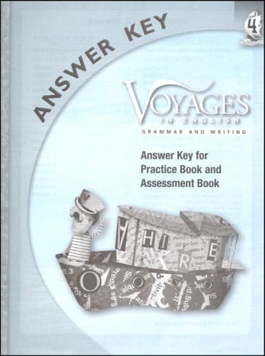 Voyages in English 2011 Grade 4 Practice/Assessment Key
