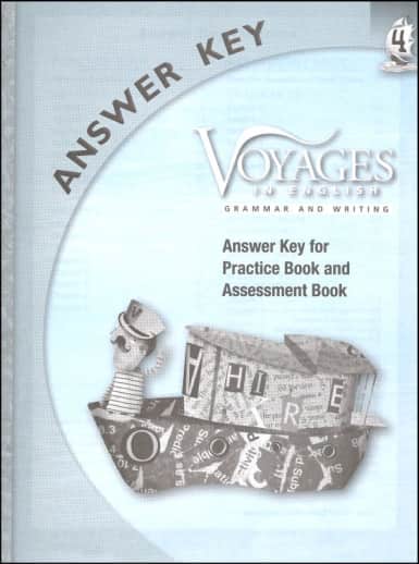 Voyages in English 2011 Grade 4 Practice/Assessment Key