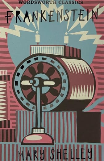 Frankenstein by Mary Shelley (Wordsworth Classics)